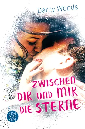 Woods | Zwischen dir und mir die Sterne | Buch | 978-3-7335-0252-2 | sack.de