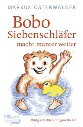 Osterwalder |  Bobo Siebenschläfer macht munter weiter | Buch |  Sack Fachmedien