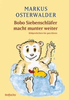 Osterwalder |  Bobo Siebenschläfer macht munter weiter | eBook | Sack Fachmedien