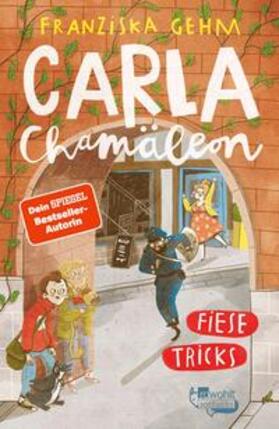 Gehm |  Carla Chamäleon: Fiese Tricks | eBook | Sack Fachmedien