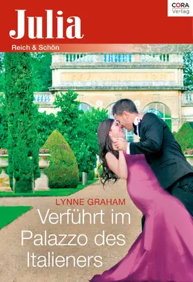 Graham |  Julia Extra Band 379 - Titel 1: Verführt im Palazzo des Italieners | eBook | Sack Fachmedien