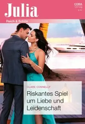 Connelly |  Riskantes Spiel um Liebe und Leidenschaft | eBook | Sack Fachmedien