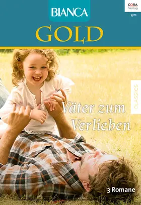 Dyer / Greenwood / Rimmer |  Bianca Gold Band 34 | eBook | Sack Fachmedien