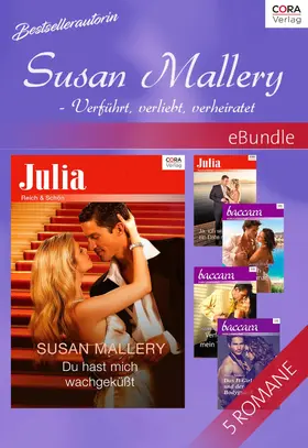 Mallery |  Bestsellerautorin Susan Mallery - Verführt, verliebt, verheiratet | eBook | Sack Fachmedien