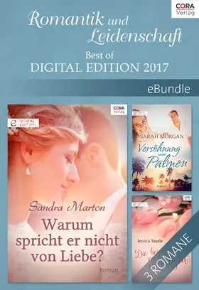 Steele / Morgan / Marton |  Romantik und Leidenschaft - Best of Digital Edition 2017 | eBook | Sack Fachmedien