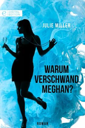 Miller |  Warum verschwand Meghan? | eBook | Sack Fachmedien