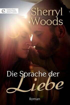 Woods |  Die Sprache der Liebe | eBook | Sack Fachmedien