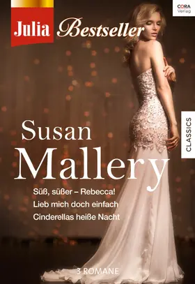 Mallery |  Julia Bestseller - Susan Mallery 1 | eBook | Sack Fachmedien