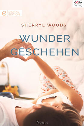 Woods |  Wunder geschehen | eBook | Sack Fachmedien