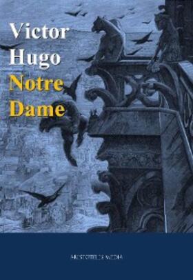 Hugo |  Notre Dame | eBook | Sack Fachmedien