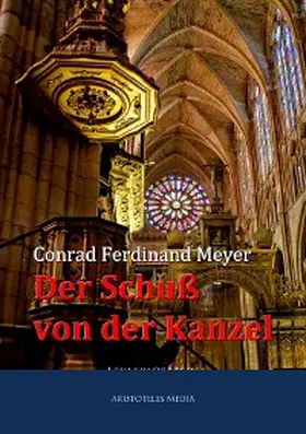 Meyer |  Der Schuß von der Kanzel | eBook | Sack Fachmedien