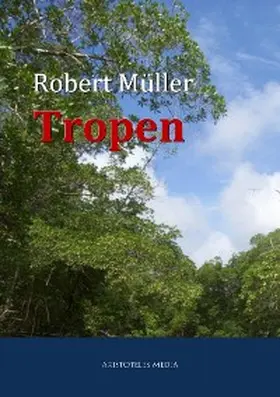 Müller |  Tropen | eBook | Sack Fachmedien