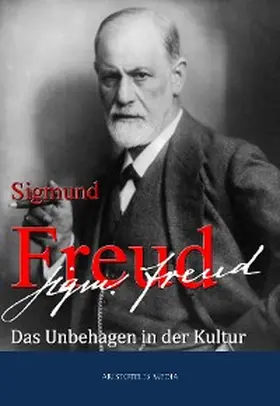 Freud |  Das Unbehagen in der Kultur | eBook | Sack Fachmedien