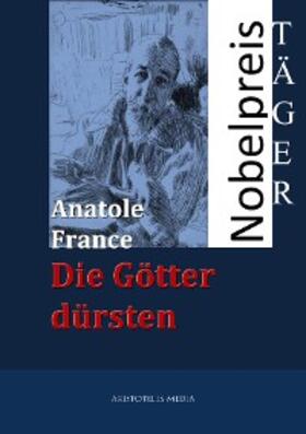 France |  Die Götter dürsten | eBook | Sack Fachmedien