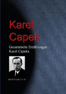 Capek |  Gesammelte Erzählungen von Karel Capeks | eBook | Sack Fachmedien