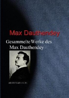 Dauthendey |  Gesammelte Werke des Max Dauthendey | eBook | Sack Fachmedien