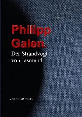 Galen |  Philipp Galens Der Strandvogt von Jasmund | eBook | Sack Fachmedien