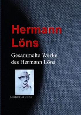 Löns |  Gesammelte Werke des Hermann Löns | eBook | Sack Fachmedien
