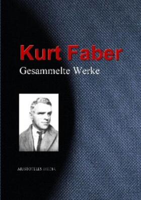 Faber |  Gesammelte Werke | eBook | Sack Fachmedien