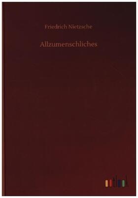 Nietzsche |  Allzumenschliches | Buch |  Sack Fachmedien