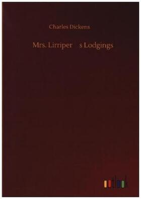 Dickens |  Mrs. Lirripers Lodgings | Buch |  Sack Fachmedien