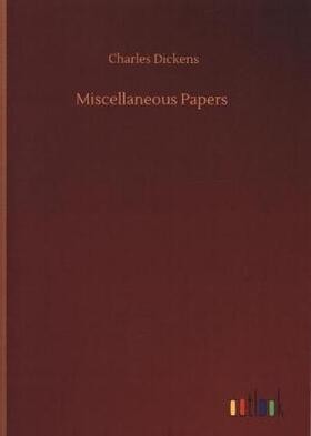 Dickens |  Miscellaneous Papers | Buch |  Sack Fachmedien