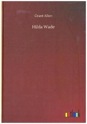 Allen |  Hilda Wade | Buch |  Sack Fachmedien