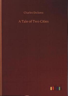 Dickens |  A Tale of Two Cities | Buch |  Sack Fachmedien