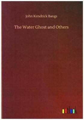 Bangs |  The Water Ghost and Others | Buch |  Sack Fachmedien