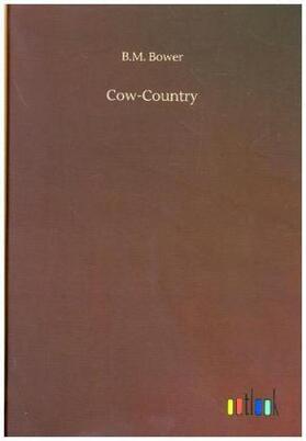 Bower |  Cow-Country | Buch |  Sack Fachmedien