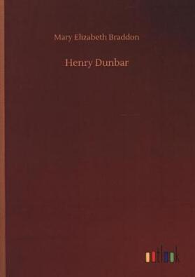 Braddon |  Henry Dunbar | Buch |  Sack Fachmedien