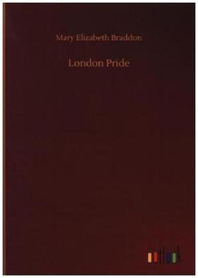 Braddon |  London Pride | Buch |  Sack Fachmedien