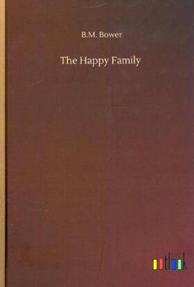 Bower |  The Happy Family | Buch |  Sack Fachmedien