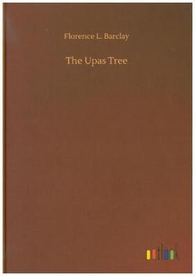 Barclay |  The Upas Tree | Buch |  Sack Fachmedien