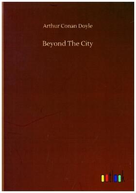 Doyle |  Beyond The City | Buch |  Sack Fachmedien