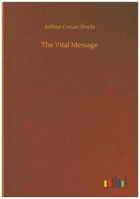 Doyle |  The Vital Message | Buch |  Sack Fachmedien