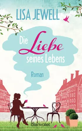 Jewell |  Die Liebe seines Lebens | Buch |  Sack Fachmedien