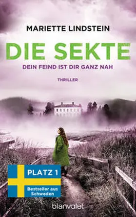 Lindstein |  Die Sekte - Dein Feind ist dir ganz nah | Buch |  Sack Fachmedien