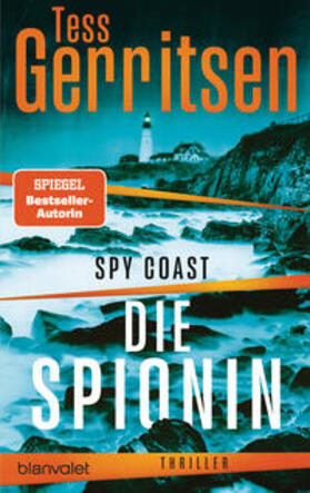 Gerritsen |  Spy Coast - Die Spionin | Buch |  Sack Fachmedien