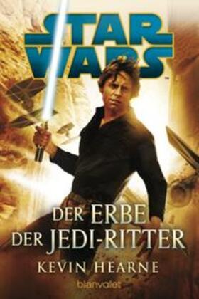 Hearne |  Star Wars(TM) - Der Erbe der Jedi-Ritter | Buch |  Sack Fachmedien