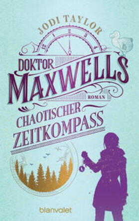Taylor |  Doktor Maxwells chaotischer Zeitkompass | Buch |  Sack Fachmedien