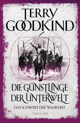 Goodkind |  Die Günstlinge der Unterwelt - Das Schwert der Wahrheit | Buch |  Sack Fachmedien