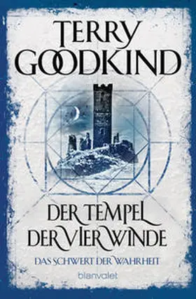 Goodkind |  Der Tempel der vier Winde - Das Schwert der Wahrheit | Buch |  Sack Fachmedien