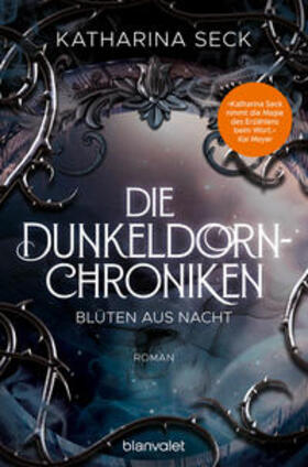 Seck |  Die Dunkeldorn-Chroniken - Blüten aus Nacht | Buch |  Sack Fachmedien