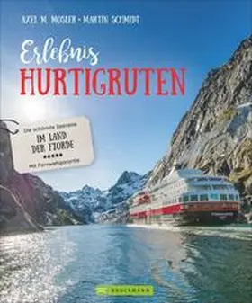 Mosler / Schmidt |  Erlebnis Hurtigruten | Buch |  Sack Fachmedien