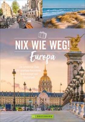Rusch / Dohme / Karl |  Nix wie weg! Europa | Buch |  Sack Fachmedien