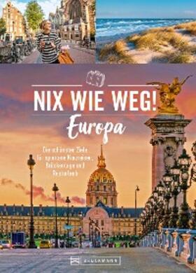 Rusch / Karl / Astor |  Nix wie weg! Europa | eBook | Sack Fachmedien