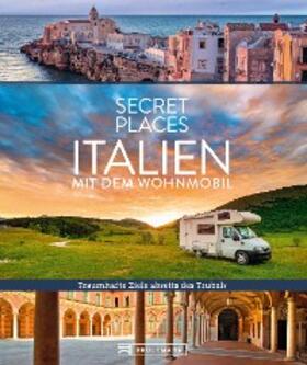 Migge / Bahnmüller |  Secret Places Italien mit dem Wohnmobil | eBook | Sack Fachmedien