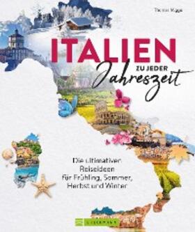 Migge |  Italien zu jeder Jahreszeit | eBook | Sack Fachmedien