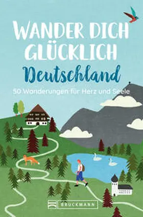 Sohr / Bahnmüller / Lendt |  Wander dich glücklich Deutschland | Buch |  Sack Fachmedien